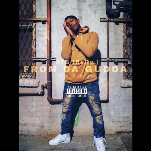 ATG(Relle.)- 'From Da Gudda' prod. By Mjthehitta