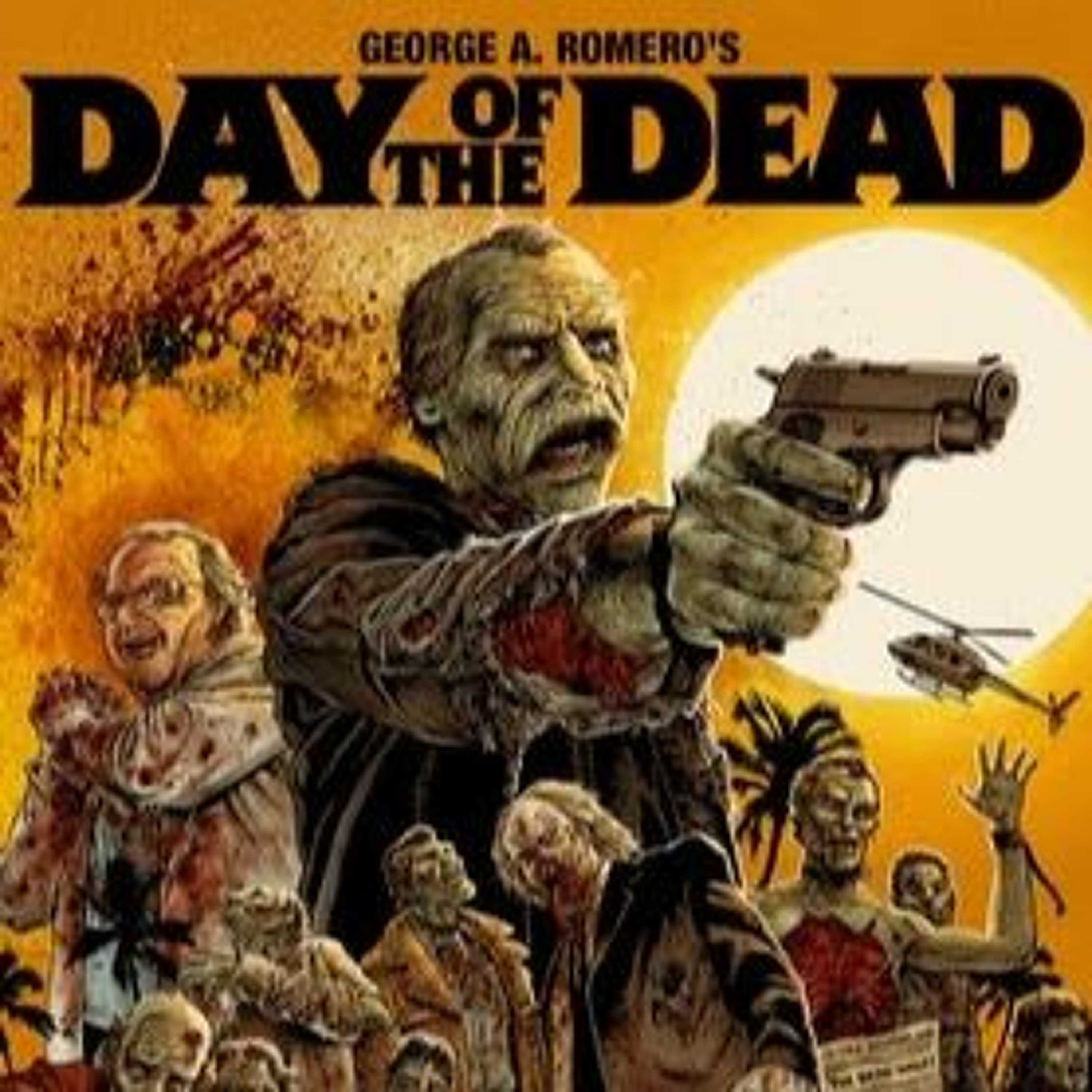 DAY OF THE DEAD (1985)
