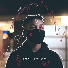 That I'm On - AutoPerky (Prod. by GideoN)