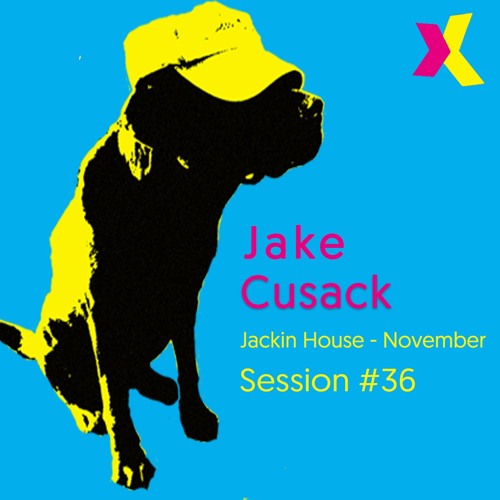 Jake Cusack - Jackin - S36 - Free Download