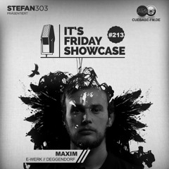 Its Friday Showcase #213 Maxim