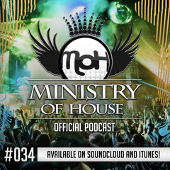 MINISTRY of HOUSE 034 by DAVE & EMTY