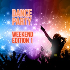 Dance House Party Music ( Happy Weekend Mix Edition 1 )