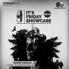 Its Friday Showcase #214 NaseFungus