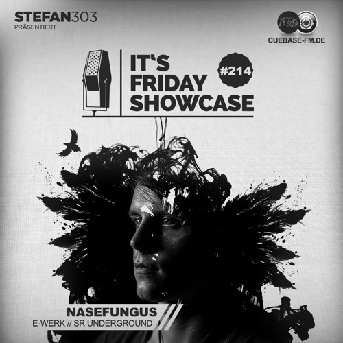 Its Friday Showcase #214 NaseFungus