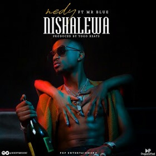 Nedy Music Ft. Mr Blue - Nishalewa.mp3