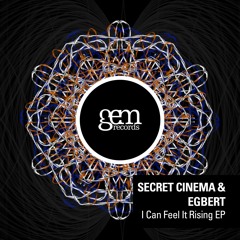 Secret Cinema & Egbert - I Can Feel It Rising | SNIPPET out dec 15
