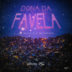 Dona Da Favela - DjNelasta X DucxNiiko