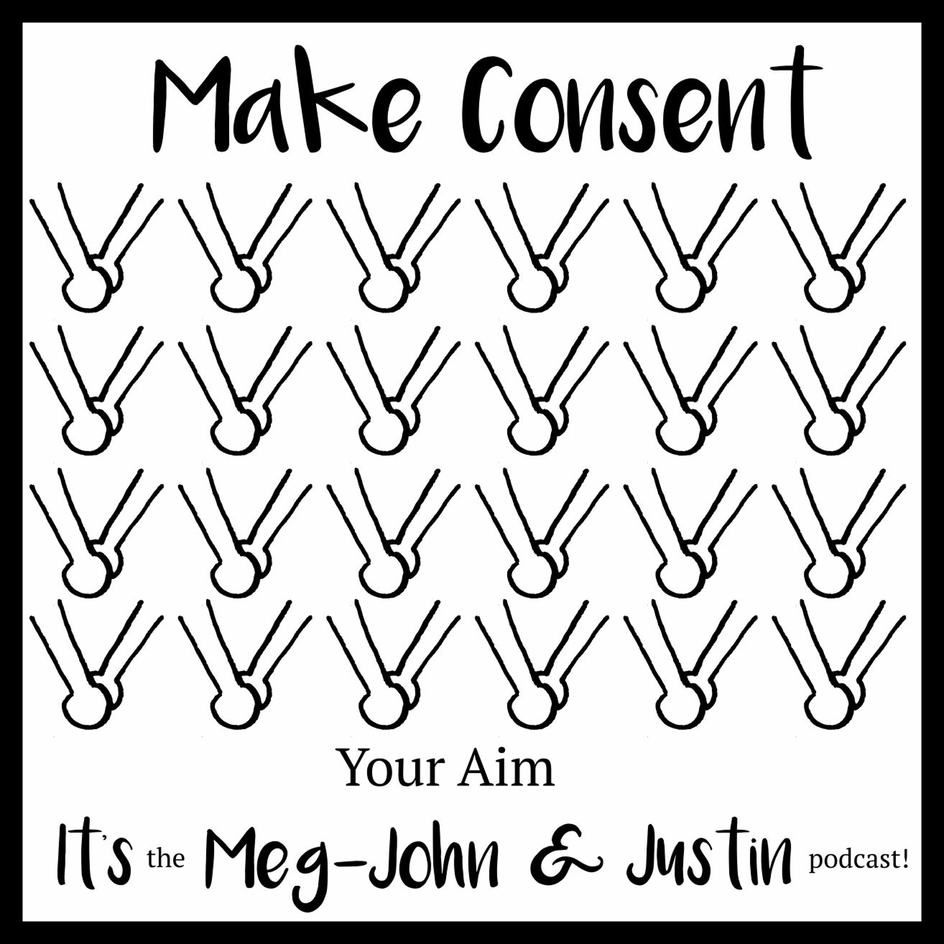 Make Consent Your Aim