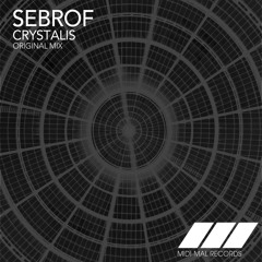MID013 : Sebrof - Crystalis (Original Mix)