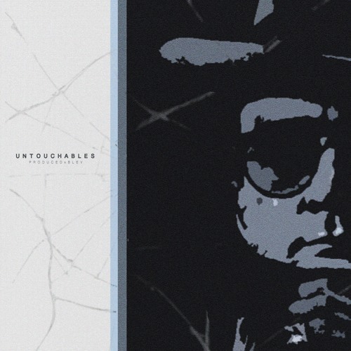 Untouchables ( Pro. Blev)