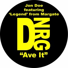 Jon Doe Ft Legend From Margate - Ave It *Free Download*