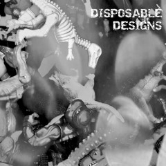 Disposable Designs (Clueless Remix)
