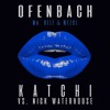 Ofenbach vs Nick Waterhouse - Katchi Mr Belt amp Wezol Remix Ofenbach vs Nick Waterhouse - Katchi Mr Belt amp Wezol Remix
