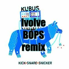 Bops (Kubus Remix)