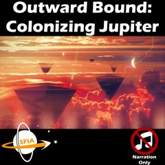Colonizing Jupiter (Narration Only)