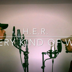 H.E.R. - Every Kind Of Way (DaChazz Louy x Michael Bankz)