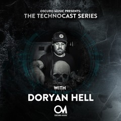 Oscuro Music Technocast #026 With Doryan Hell