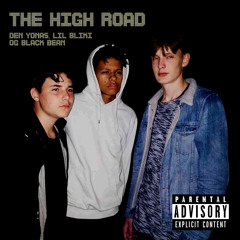 Den Yonas - The High Road (feat. Lil Bliki og Black Bean)