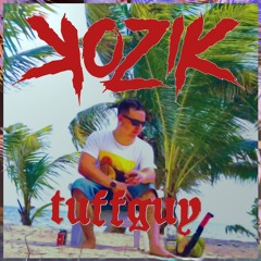 Kozik - Tuff Guy (CLIP)