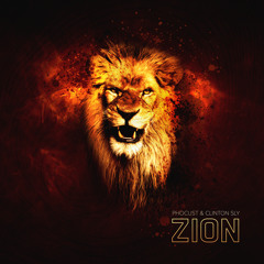 Phocust & Clinton Sly - Zion