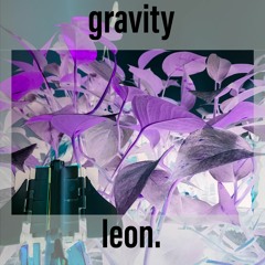 Gravity [Prod. FreezePop]