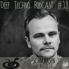 Schnurrsen - Deep Techno Podcast #18
