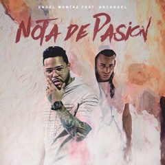 feat Arcangel - Nota De Pasion (Prod. Nenus & Poppy)
