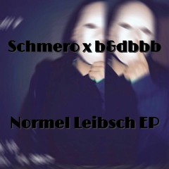 Normel Leibsch EP (Beats prod. b&dbbb)