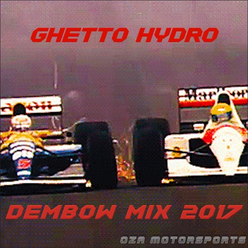 GHETTO HYDRO VOL. 2: DEMBOW MIX 2017 (LO MAS PEGADO)