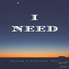 DJsolrac Vs I Need - Triller X Raggadat Cris (Prod. Musiqal G) 2017