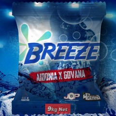 Aidonia ft. Govana - Breeze (Official Audio) - November 2017