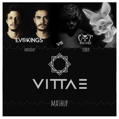 Vintage Culture, Felguk & Le Dib Vs Evokings Vs Cat Dealers & Santti - Monday Sober (Vittae Mashup)