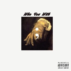 Who U Wit Mix Feat Dozen
