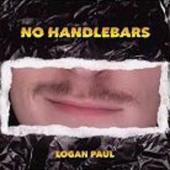 Logan Paul - No Handlebars