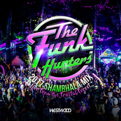 The Funk Hunters 2017 SHAMBHALA MIX
