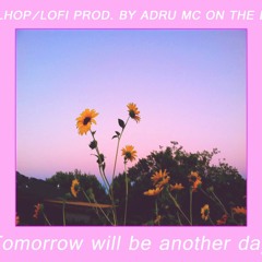 Chillhop/Lo-Fi: "Tomorrow will be another day"