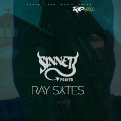 Ray Sytes - Sinners Prayer