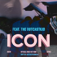 Jaden Smith - Icon Ft. The Outcastkid