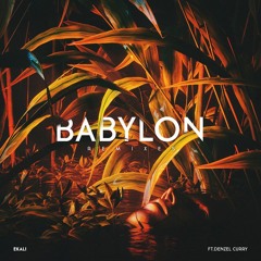 Ekali ft. Denzel Curry - Babylon (Distonix Bootleg Remix)