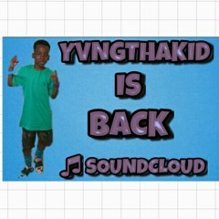 From The D To The A Freestyle YVNGTHAKID