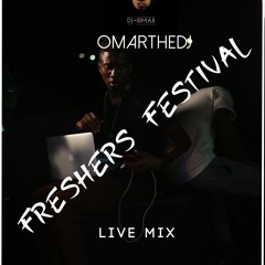 FRESHERS FESTIVAL LIVE MIX