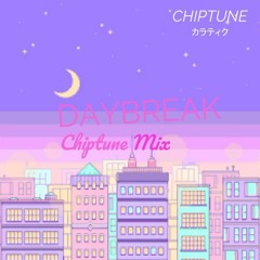 Daybreak Chiptune Mix