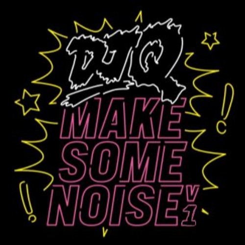 DJ Q - Make Some Noise v1