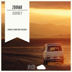 ZOOHAR - Journey (Original Mix) [Apache x Cloudy Days Exclusive]