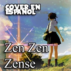 Zen Zen Zense【Kimi no na wa】-『RicXD15』Fandub latino