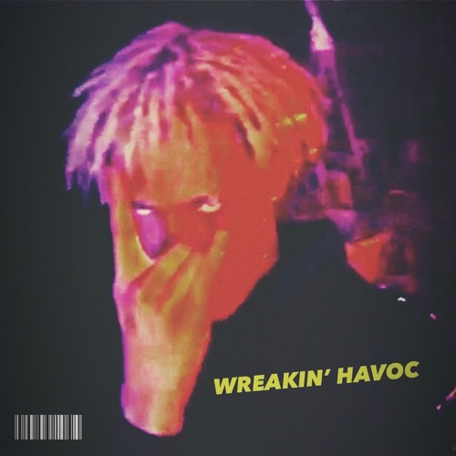 WREAKIN' HAVOC. [prod. NV]