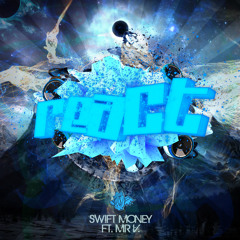 Swift Money Ft. Mr. V - React