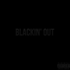 Blackin' Out