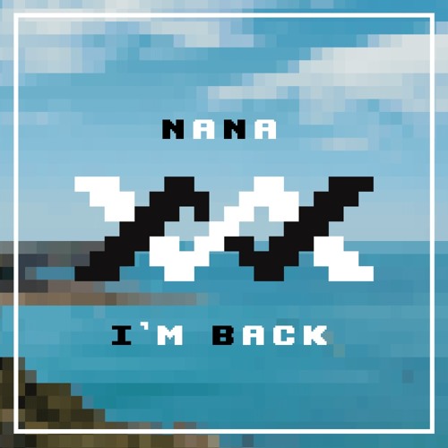 NaNa - I'm Back